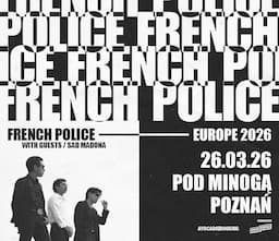 FRENCH POLICE | Poznań