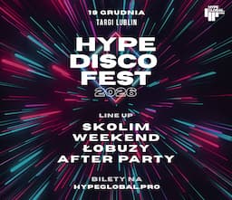 Festiwal Muzyki Disco Lublin - Hype Disco Festiwal