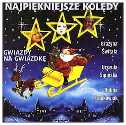 Najpiękniejsze kolędy: Gwiazdy na gwiazdkę