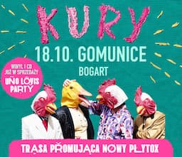 Kury - Uno Lovis Party - Gomunice