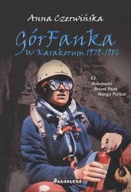GórFanka. W Karakorum 1979-1986