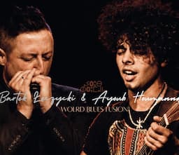 BARTEK ŁĘCZYCKI & AYOUB HOUMANNA - WORLD BLUES FUSION