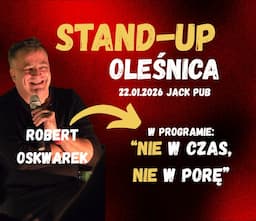 Stand-Up Robert Oskwarek | OLEŚNICA