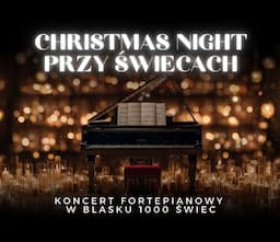 Koncert przy świecach - Christmas Night przy świecach