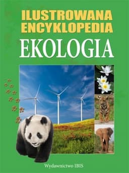 Ilustrowana Encyklopedia Ekologia