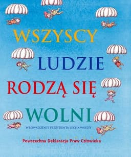 Wszyscy ludzie rodzą się wolni