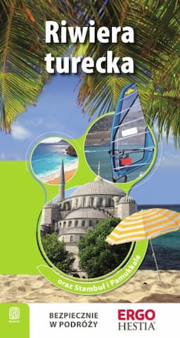 Riwiera turecka oraz Stambuł i Pamukkale