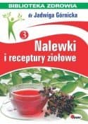 Nalewki i receptury ziołowe