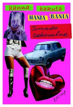 Hania Bania. Tornado seksualne