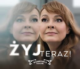 Żyj teraz!