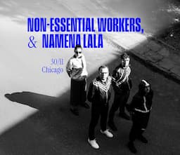 Non-Essential Workers & Namena Lala | KIELCE