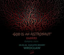 GOD IS AN ASTRONAUT | Wrocław