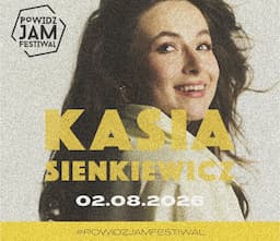 POWIDZ JAM FESTIWAL - KASIA SIENKIEWICZ