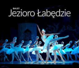 Balet Jezioro łabędzie 12:00