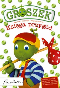 Groszek. Księga przygód