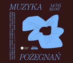 MUZYKA POŻEGNAŃ • Koncert charytatywny na rzecz Instytutu Dobrej Śmierci