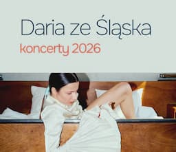 Daria ze Śląska | KATOWICE