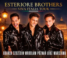ESTERIORE BROTHERS - "Viva Italia” Tour 2026