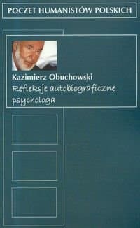 Refleksje Autobiograficzne Psychologa