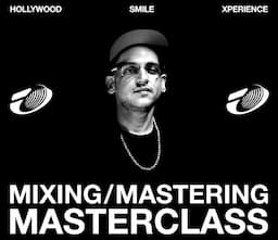 Hollywood Smile Experience: Mixing / Mastering Masterclass with STEF MORO [II TURA]