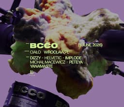 Ciało × BCCO: Yanamaste, Dizzy, Macewicz, Laguna