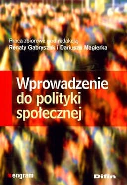 Wprowadzenie do Polityki Społecznej