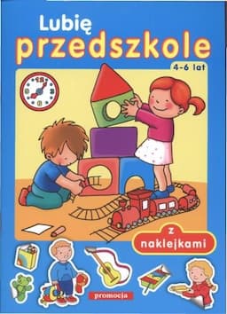 Lubię przedszkole. Naklejanki