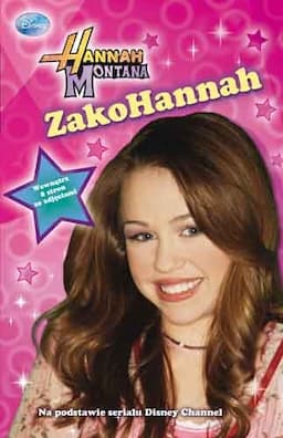 Hannah Montana. ZakoHannah