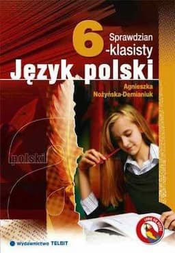 Sprawdzian szóstoklasisty. Język polski