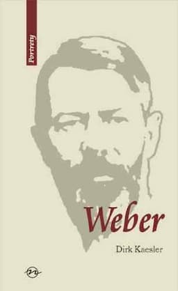 Weber. Życie i Dzieło