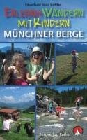 Erlebniswandern mit Kindern. Münchner Berge