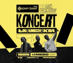 Łona x Konieczny x Krupa @ Dzień Patronów Radia Nowy Świat