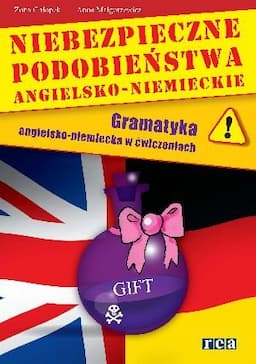 Niebezpieczne podobieństwa angielsko-niemieckie