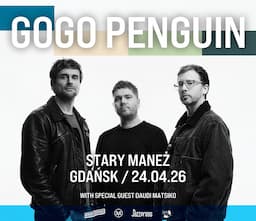 GoGo Penguin | Gdańsk
