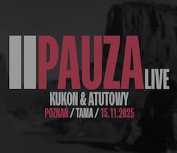 Kukon & @atutowy - PAUZA LIVE | Poznań