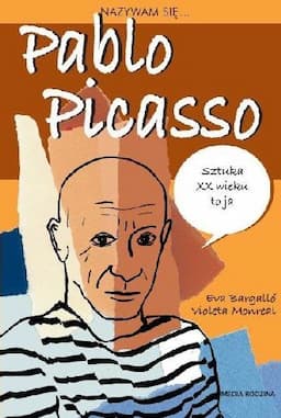 Nazywam się Pablo Picasso