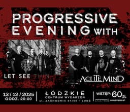 Progressive evening with Let See Thin & Acute Mind