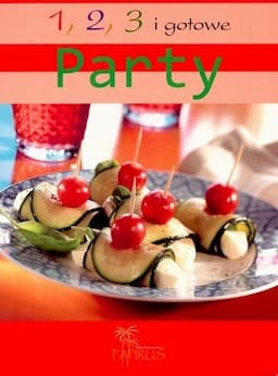Party 1,2,3 i Gotowe