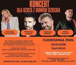 DRUGA EDYCJA KONCERTU CHARYTATYWNEGO "WAKACJE DLA DZIECI Z DOMÓW DZIECKA"