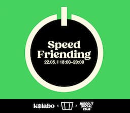 Speed Friending // 22 czerwca // @smolna38