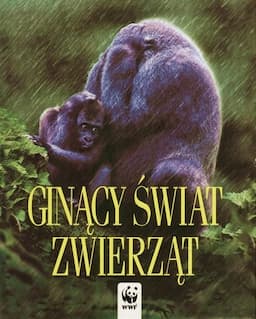 Ginący świat zwierząt