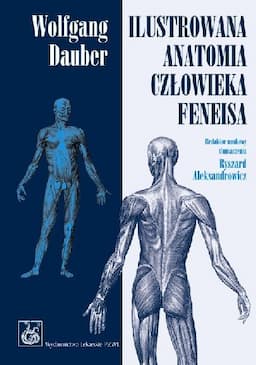 Ilustrowana anatomia człowieka Feneisa