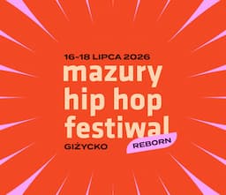 Mazury Hip Hop Festiwal 2026 REBORN