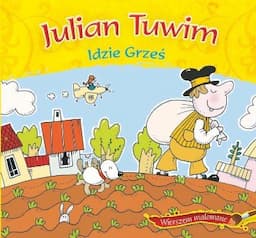 Idzie Grześ. Wierszem malowane