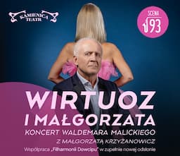 Wirtuoz i Małgorzata - koncert Waldemara Malickiego